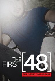 The First 48: The Detectives Speak