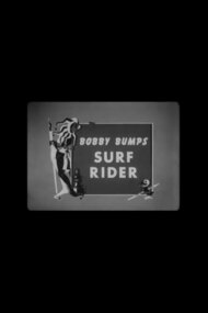 Bobby Bumps, Surf Rider
