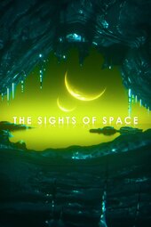 The Sights of Space - A Voyage to Spectacular Alien Worlds