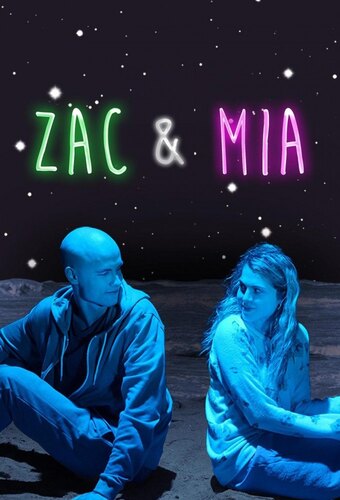 Zac & Mia