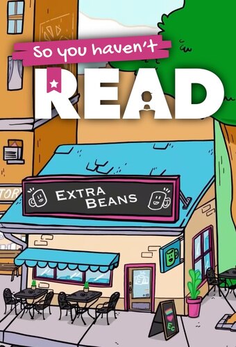 So You Haven't Read