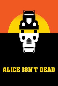 Alice Isn't Dead