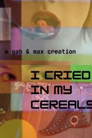 i cried in my cereals