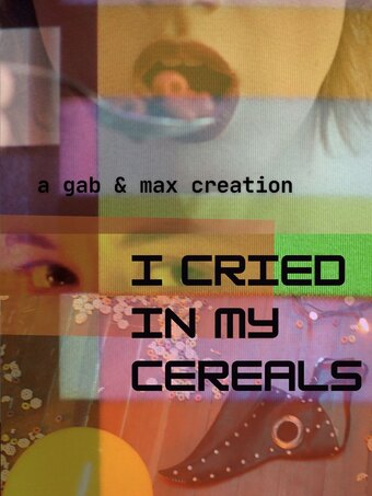 i cried in my cereals