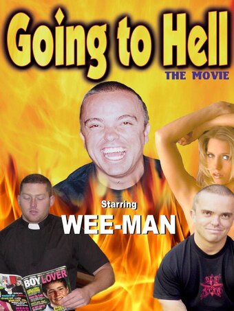 Going to Hell: The Movie