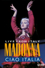 Madonna: Ciao,  Italia! - Live from Italy