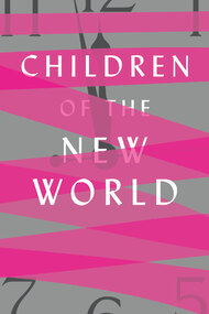 Children of the New World