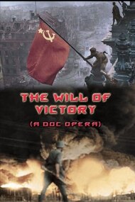 The Will of Victory (A Doc Opera)