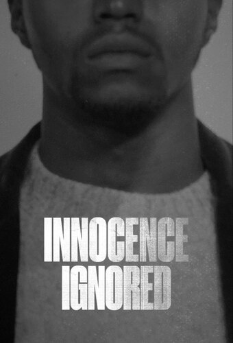 Innocence Ignored