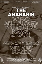 The Anabasis of May and Fusako Shigenobu, Masao Adachi, and 27 Years Without Images