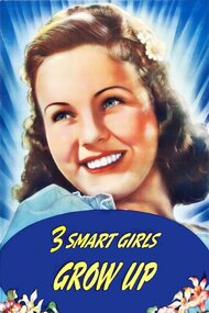 Three Smart Girls Grow Up