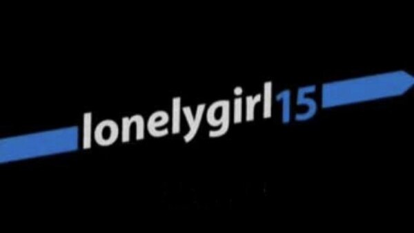 lonelygirl15 - S01E01 - First Blog / Dorkiness Prevails