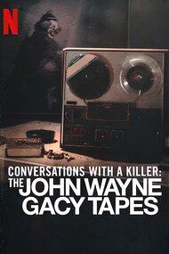 Conversations with a Killer: The John Wayne Gacy Tapes