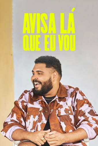 Avisa Lá que Eu Vou