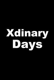 Xdinary Days