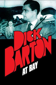 Dick Barton at Bay