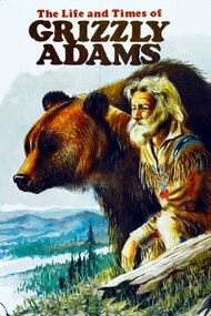 The Life and Times of Grizzly Adams
