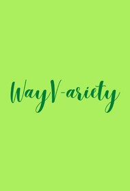 WayV-ariety