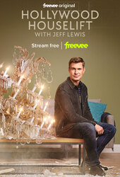 Hollywood Houselift with Jeff Lewis