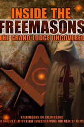 Inside The Freemasons: The Grand Lodge Uncovered