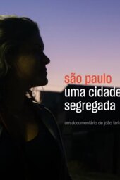 São Paulo: Uma Cidade Segregada