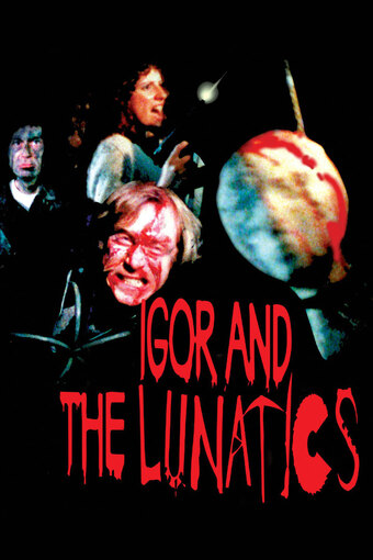 Igor and the Lunatics
