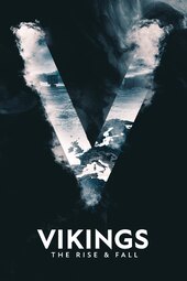 Vikings: The Rise and Fall