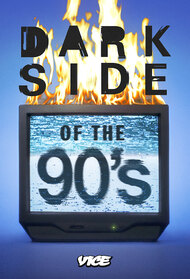 Dark Side of the 90's