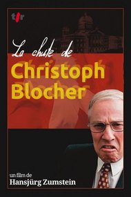 Die Abwahl - Die Geheimoperation gegen Christoph Blocher
