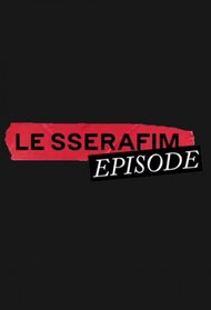 LE SSERAFIM Episode