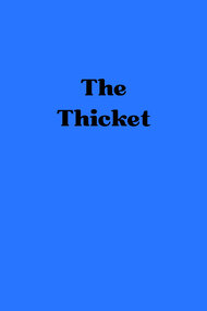 The Thicket