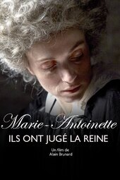 Marie Antoinette: The Trial of a Queen