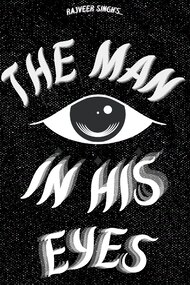 The Man in His Eyes