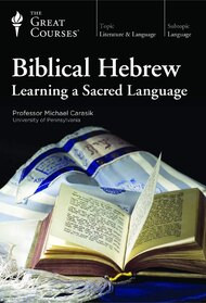 Biblical Hebrew: Learning a Sacred Language
