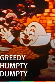 Greedy Humpty Dumpty