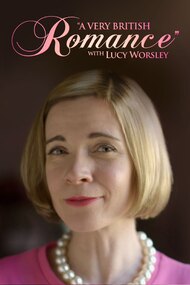 A Very British Romance With Lucy Worsley