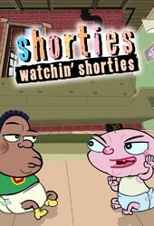 Shorties Watchin' Shorties