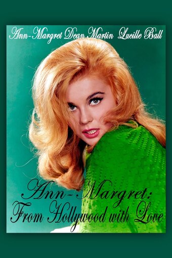 Ann-Margret: From Hollywood with Love