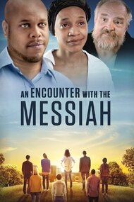 An Encounter with the Messiah