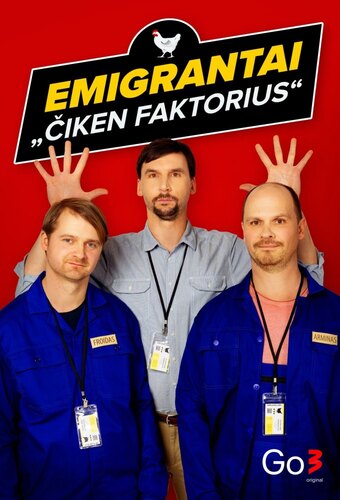Emigrants. Chicken Factory