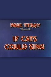 If Cats Could Sing