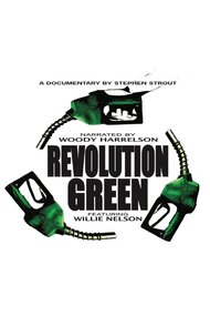 Revolution Green: A True Story...