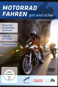 Motorrad fahren - Gut und sicher
