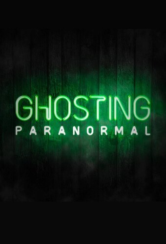 Ghosting Paranormal