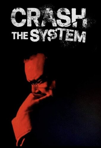 Crash the System