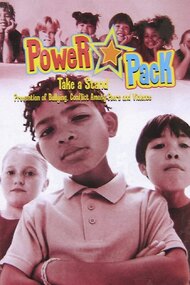 Power Pack - Take a Stand: Prevention of Bullying, Conflict Among Peers and Violence
