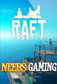 Neebs Gaming: Raft