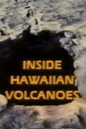 Inside Hawaiian Volcanoes