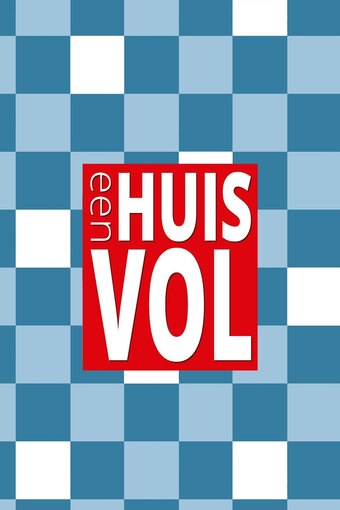 Een huis vol