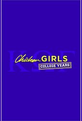 Chicken Girls: College Years